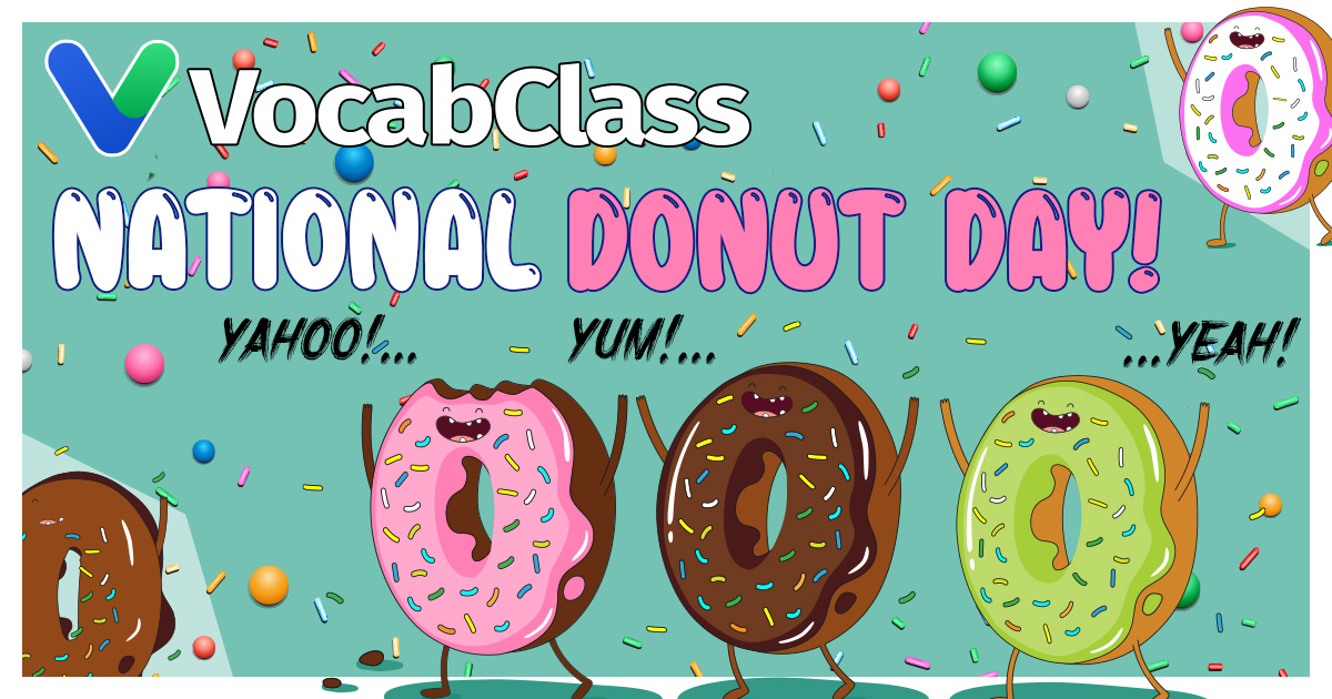 VocabClass November 5thNational Donut Day